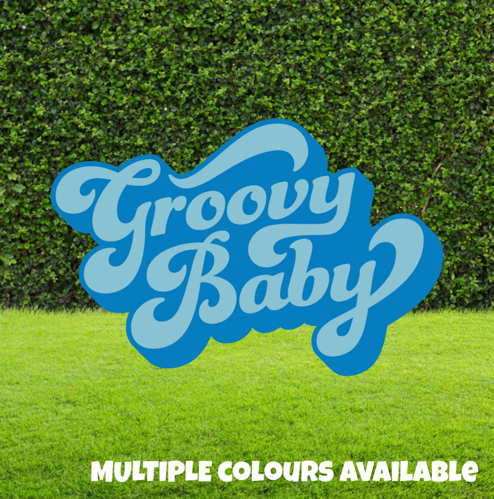 Groovy Baby Sign